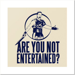 Are you Not Entertained? Posters and Art